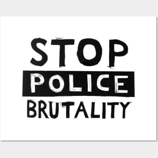 Stop Police Brutality Posters and Art